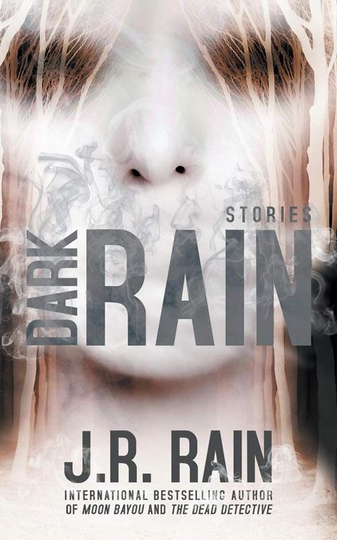 Dark Rain: Stories (Collections)