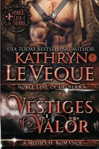 Vestiges of Valor (Noble Line of de Nerra) (Volume 1)