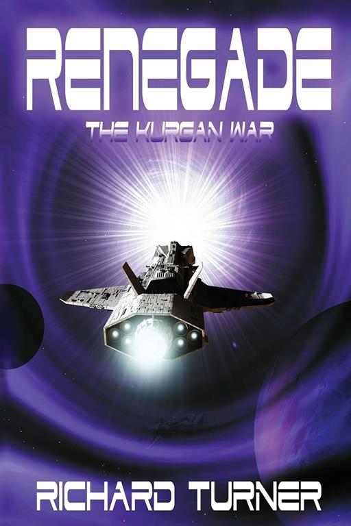 Renegade (The Kurgan War) (Volume 7)