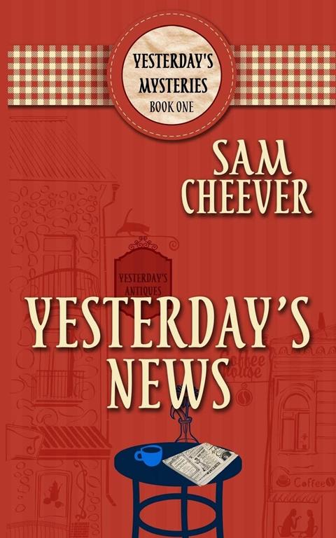 Yesterday's News (Yesterday's Mysteries) (Volume 1)