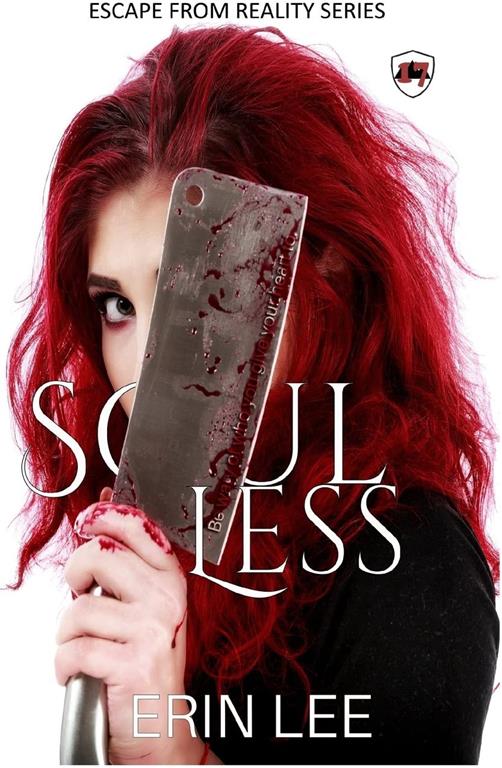 Soul Less (Escape From Reality Series) (Volume 17)