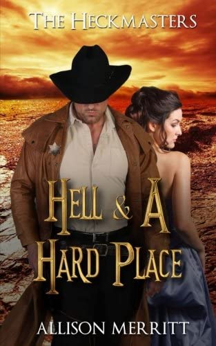 Hell &amp; A Hard Place (The Heckmasters) (Volume 1)