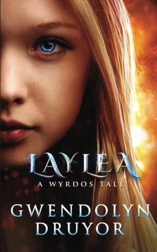 Laylea (A Wyrdos Tale)