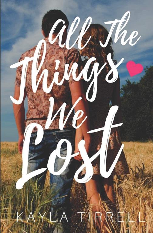 All The Things We Lost (River Valley Lost &amp; Found)