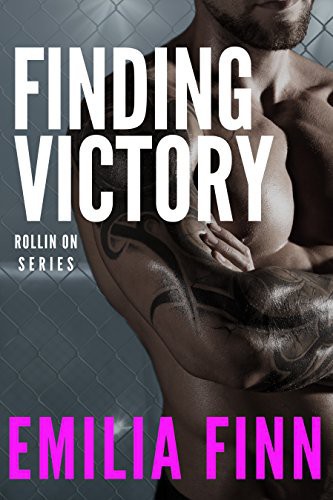 Finding Victory: Book 2 of The Rollin On Series (Volume 2)