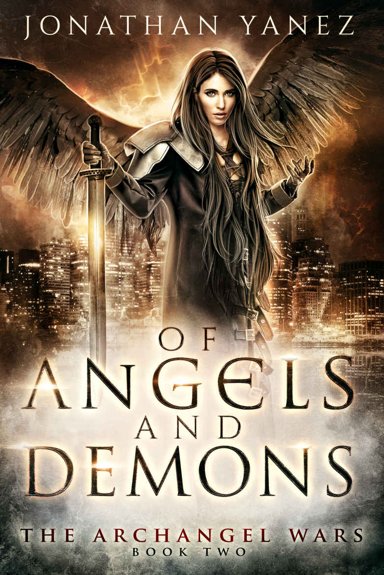 Of Angels and Demons: A Paranormal Urban Fantasy (The Archangel Wars) (Volume 2)