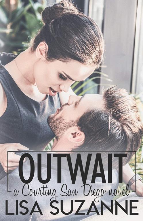 Outwait (Courting San Diego Standalone Series)