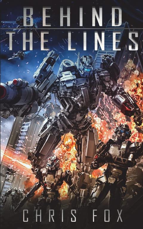 Behind the Lines (The Void Wraith Saga) (Volume 1)