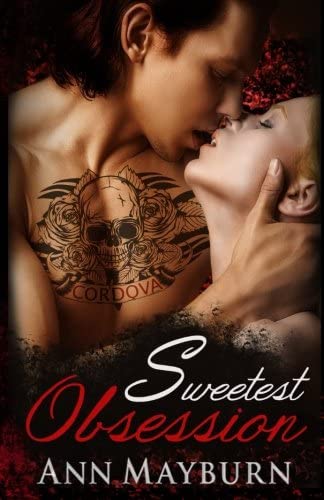 Sweetest Obsession (The Cordova Empire) (Volume 2)