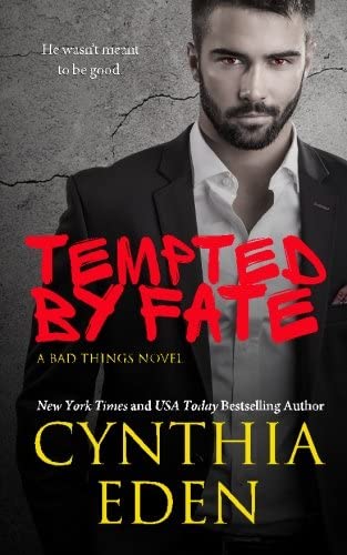 Tempted By Fate (Bad Things) (Volume 6)