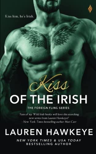 Kiss of the Irish (Foreign Fling) (Volume 1)