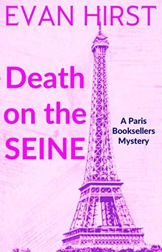 Death on the Seine: A Paris Booksellers Mystery (Volume 1)