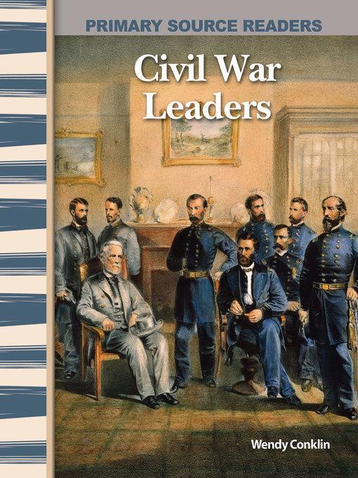 Civil War Leaders