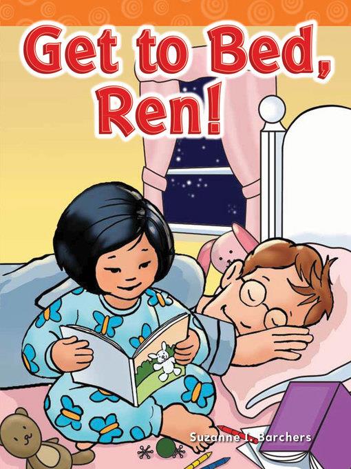 Get to Bed, Ren!