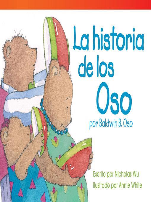 La historia de los Oso por Baldwin B. Oso