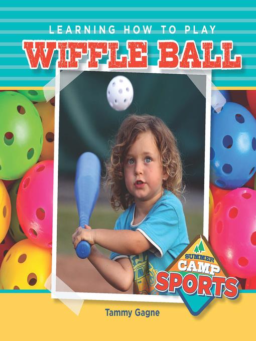 Learning How to Play Wiffle Ball