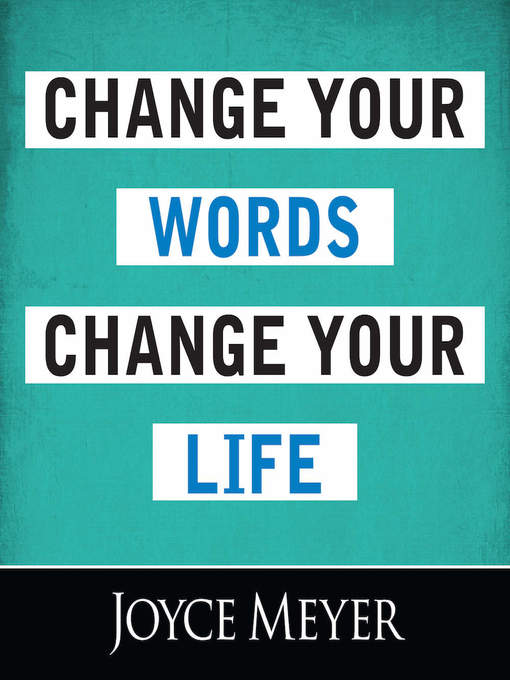 Change Your Words, Change Your Life