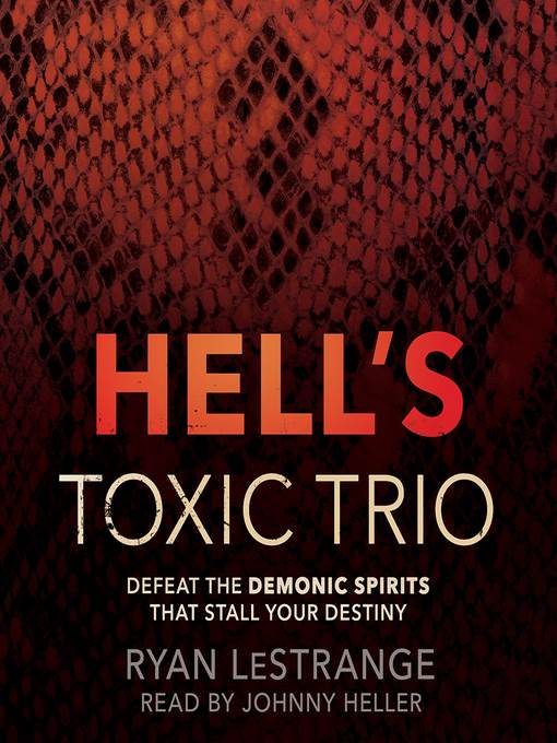 Hell's Toxic Trio