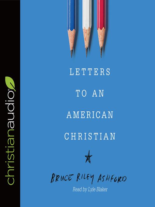 Letters to an American Christian