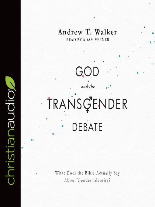 God and the Transgender Debate