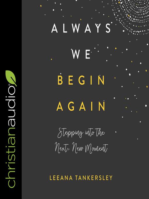 Always We Begin Again