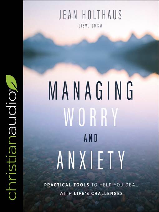 Managing Worry and Anxiety