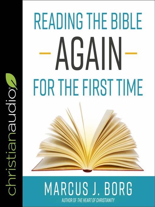 Reading the Bible Again for the First Time