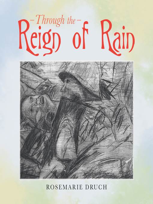 Through the Reign of Rain