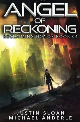 Angel Of Reckoning: A Kurtherian Gambit Series (Reclaiming Honor) (Volume 4)