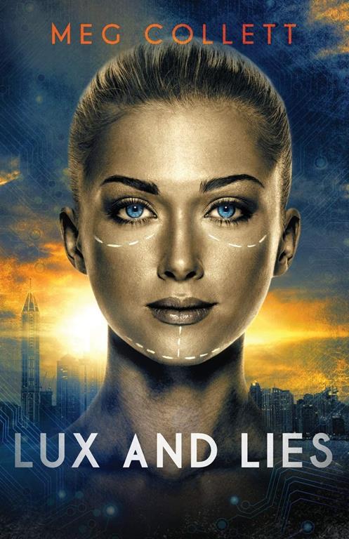 Lux and Lies (Whitebird Chronicles) (Volume 1)