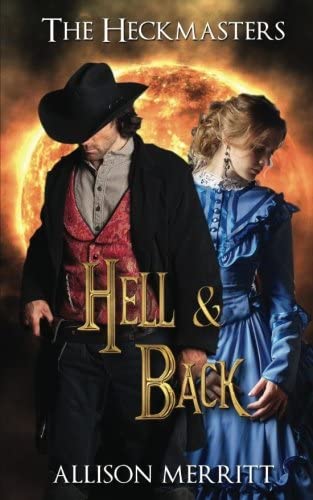 Hell &amp; Back (The Heckmasters) (Volume 2)