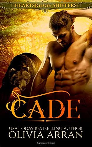 Heartsridge Shifters: Cade (South-One Bears) (Volume 2)