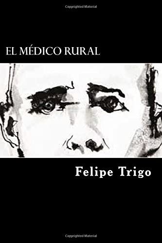 El Medico Rural (Spanish Edition)