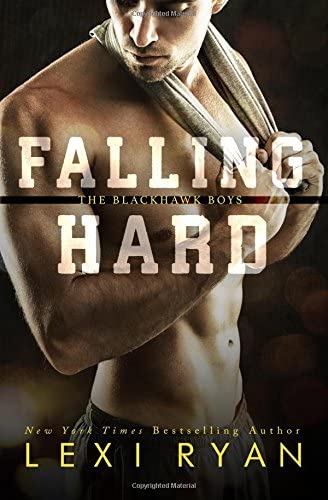 Falling Hard (The Blackhawk Boys) (Volume 4)