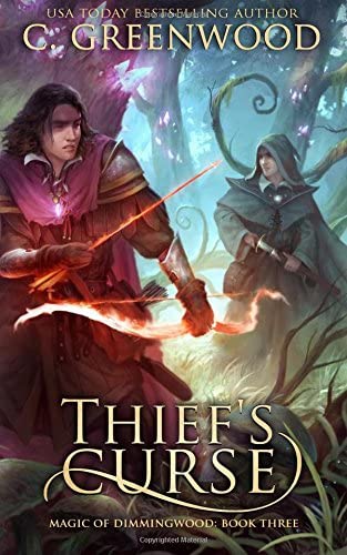 Thief's Curse (Magic of Dimmingwood) (Volume 3)