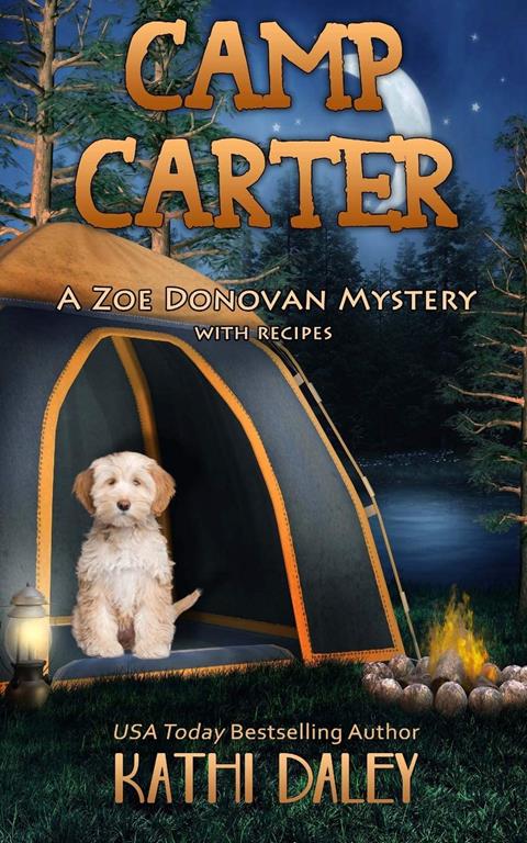 Camp Carter (Zoe Donovan Cozy Mystery Book 25) (Volume 25)