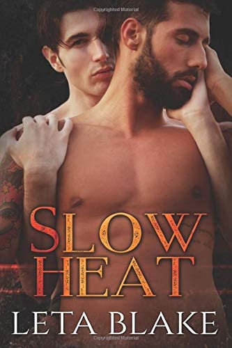 Slow Heat