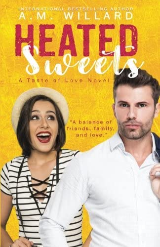 Heated Sweets (A Taste of Love) (Volume 3)