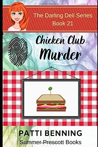 Chicken Club Murder (The Darling Deli Series) (Volume 21)