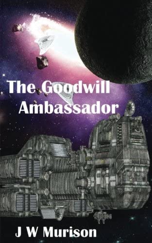 The Goodwill Ambassador (Steven Gordon) (Volume 4)