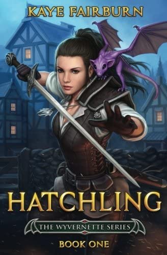 Hatchling: (Wyvernette Book One) (Volume 1)