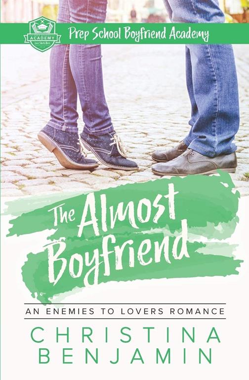 The Almost Boyfriend (Prep School Boyfriend Academy) (Volume 2)