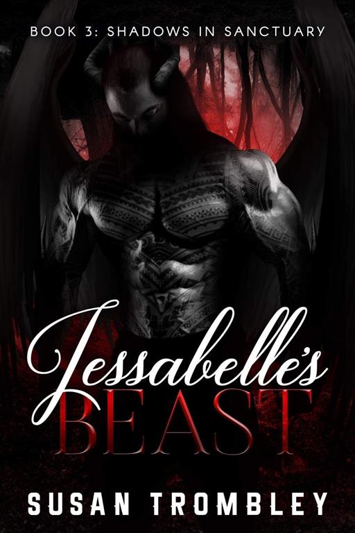 Jessabelle's Beast (Shadows in Sanctuary) (Volume 3)