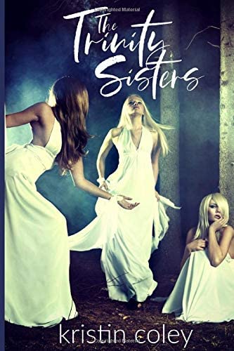 The Trinity Sisters: a magical trilogy