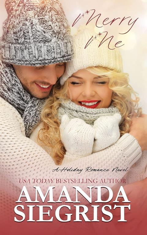 Merry Me (Holiday Romance Novel)