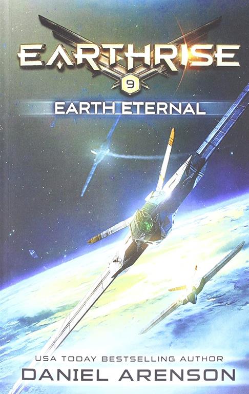 Earth Eternal: Earthrise Book 9