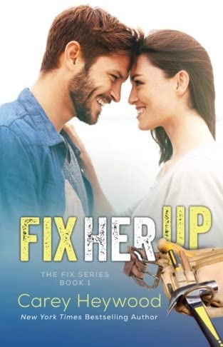 Fix Her Up (The Fix) (Volume 1)