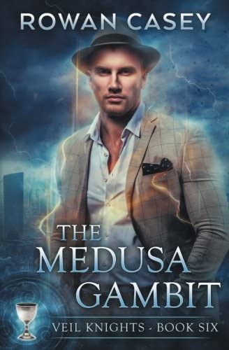 The Medusa Gambit (Veil Knights) (Volume 6)