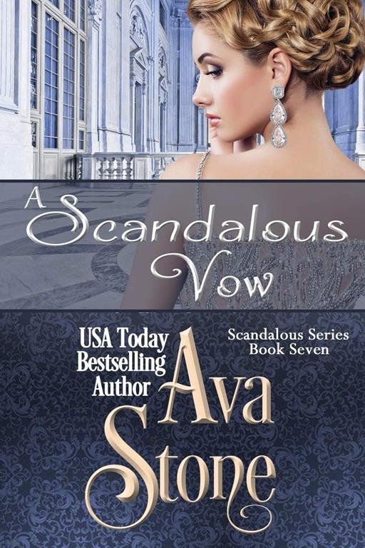 A Scandalous Vow (Volume 7)