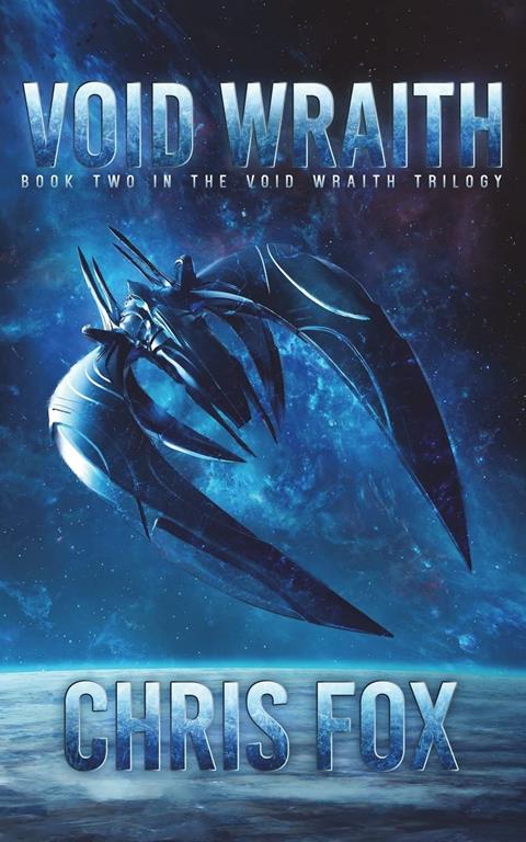 Void Wraith (The Void Wraith Saga) (Volume 2)